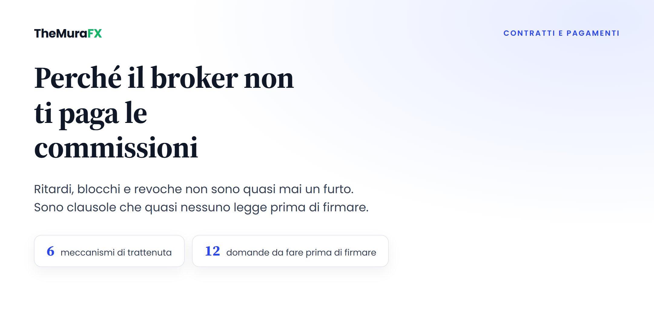 Perché il broker non ti paga le commissioni